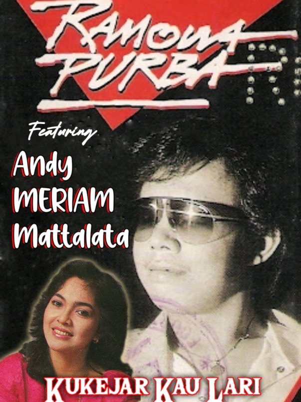 Kukejar Kau Lari  Album Special Duet 1989 Versi : Ramona Purba & Andy Meriam matalatta  #lagu70an80an90an #tembangkenangan #lagulawas #fypage #fyp 