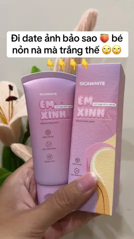 Dùng thơm mà trắng mê lắm í 🤭🤭#skincare #tham #trangda #seo #emxinh 