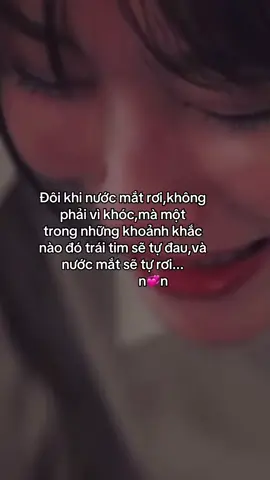 Đôi khi nước mắt rơi không phải vì khóc...#quakhubuon #stt_buồn_tâm_trạng #stt #xuhuongtiktok #baihoccuocsong 
