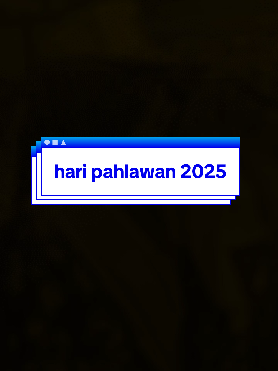 selamat hari pahlawan 2025 