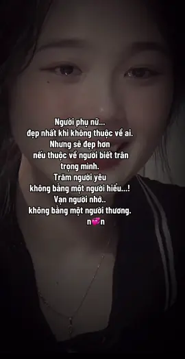 Trăm người yêu,không bằng một người hiểu,vạn người nhớ không bằng một người thương....#quakhubuon #stt_buồn_tâm_trạng #stt #xuhuongtiktok #stthaymoingay 