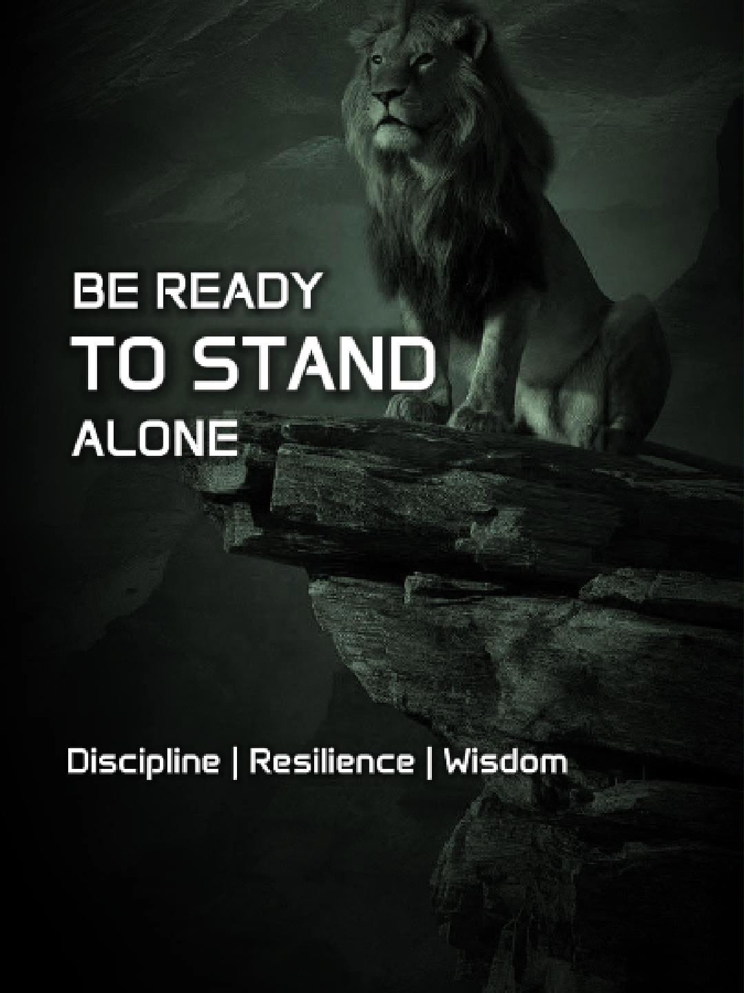 Always Be Ready To Stand Alone | Stoicism Wisdom | Stoic Movitation | Stoicism Philosophy #stoicism #warriormindset #SelfDiscipline #MasculineEnergy #Character #selfrespect