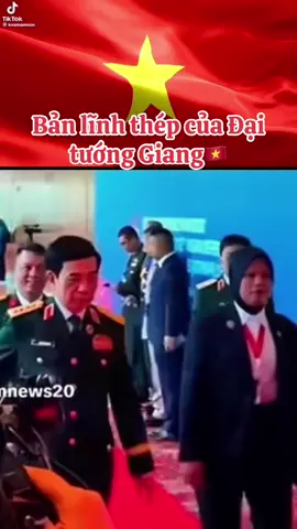 Bản lĩnh thép của Đại tướng Giang🇻🇳#xuhuong #xuhuongtiktok #vietnam #daituongphanvangiang 