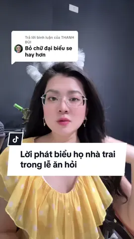 Trả lời @THANH BÙI Lời phát biểu họ nhà trai trong lễ ăn hỏi (gia tiên) #leanhoi #giatien #phatbieu #danaskills #phamthieuan 