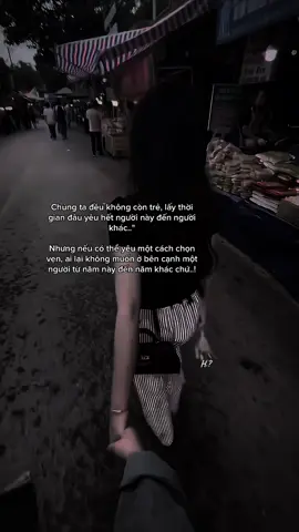 Chúng ta đều không còn trẻ, lấy thời gian đâu yêu hết người này đến người khác..