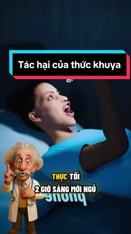 Thức khuya ảnh hưởng như thế nào tới sức khoẻ? #doctor #health #suckhoe #thuckhuya 