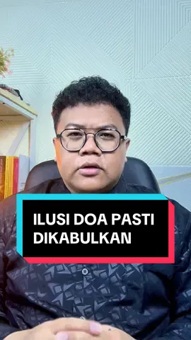 Ilusi doa pasti dikabulkan #dakwah #dakwahtiktok #dakwahpendek #fyp #backtoquran #doaharian 