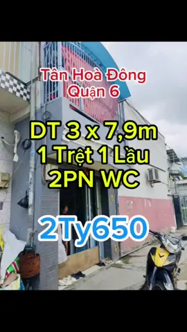 Quận 6 - Tân Hoà Đông - Hẻm Xe Hơi - Sát Chợ Phú Lâm - SHR - 2T650 #bannha #bannhaquan6 #bannhaquan11 #nhagiare #bds 