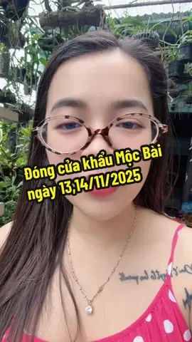 Đóng cửa khẩu Mộc Bài ngày 13,14/11/2025 . #mathochieu #baomathochieu #lelecampuchia #thelaodong #visaeb 