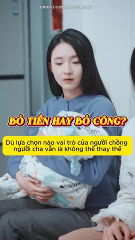 Dù lựa chọn nào thì vai trò của người chồng người cha vẫn là không thể thay thế #tiểuanhnhư 