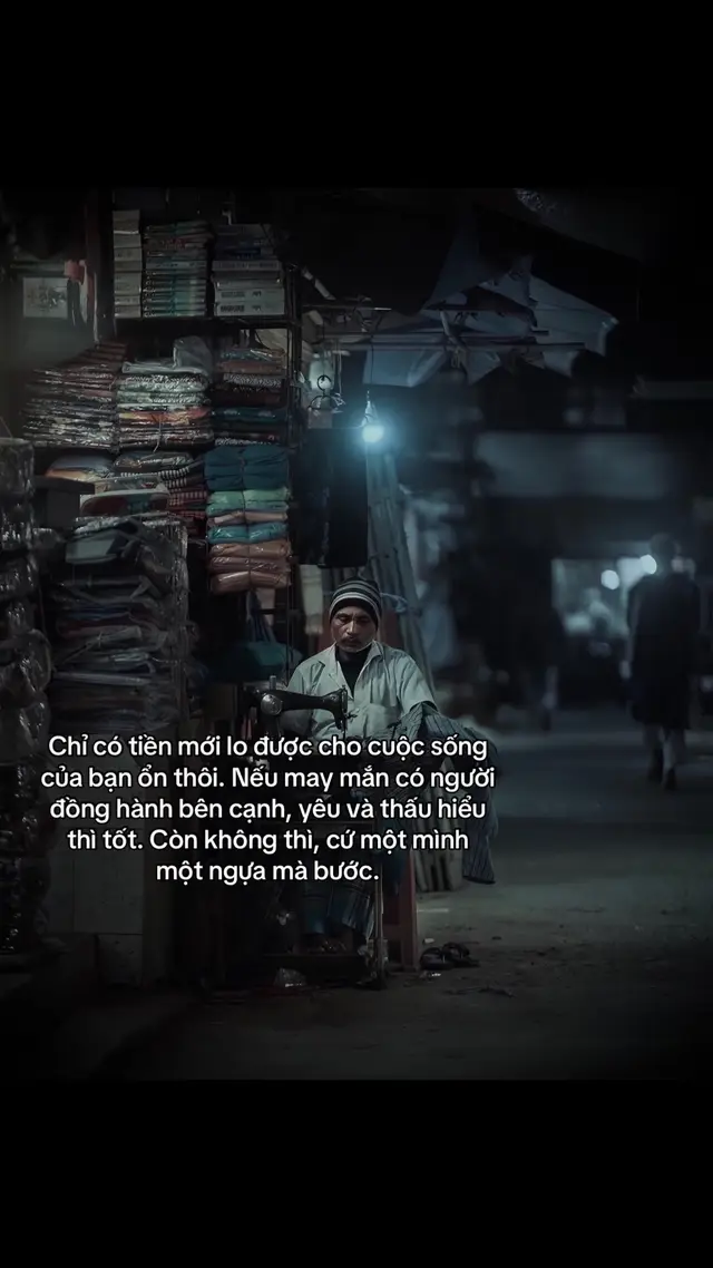 Chỉ có tiền mới lo được cho cuộc sống của bạn ổn thôi. Nếu may mắn có người đồng hành bên cạnh, yêu và thấu hiểu thì tốt. Còn không thì, cứ một mình một ngựa mà bước.#tiền #xhtiktok #sttdoi #xahoi #thinhhanh 