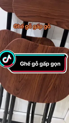 Ghế gỗ gấp gọn tiện lợi, phù hợp với mọi không gian, mặt gỗ nhiều màu khung thep không gỉ#ghe #ghego #noithat #noithatdep #giadungtienich 