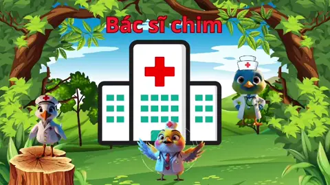 Truyện Bác sĩ chim #giaovienmamnon #GVMN 