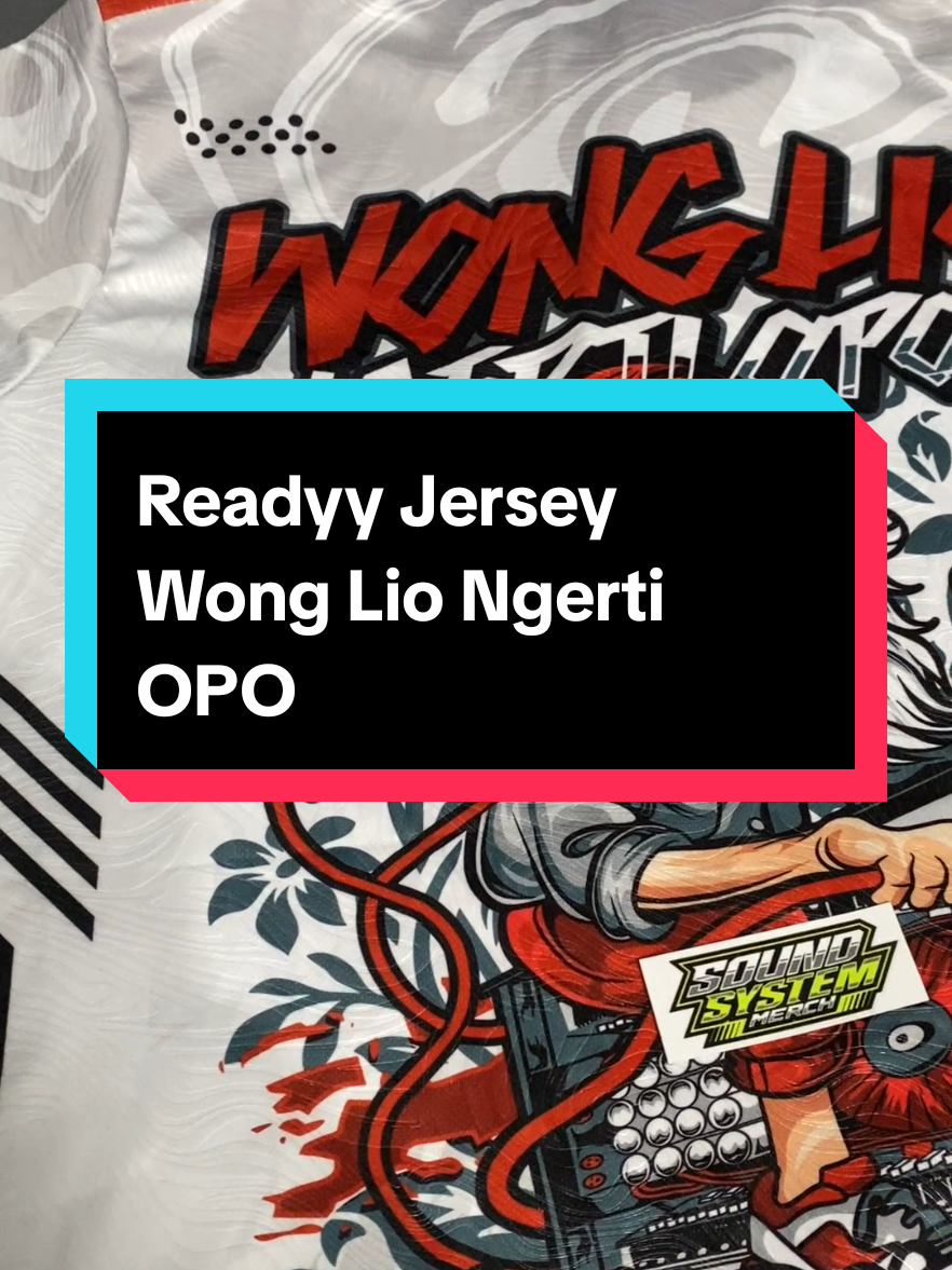 Ready JERSEY SOUND SYSTEM MERCH WONG LIO NGERTI OPO 🙌yukk buruan order sekarang🔥 #promomakan1111  #jersey  #jerseysoundsystem  #wongliyongertiopo 