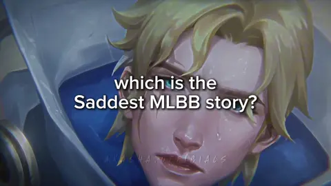 Which is the saddest MLBB story? #MLBB #MobileLegends #AkashaOfficials 