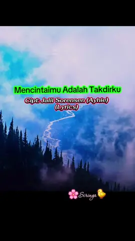 Mencintaimu Adalah Takdirku - Prime Harmony Records (Lyrics) #mencintaimuadalahtakdirku #primeharmonyrecords #lyrics #viral #🌸Sirinya🐤📷🌈☁️🎵🎶🎧🇹🇭 @꧁𓊈𒆜 🄱🄰🅆🄴🄻_🄼🅄 𒆜𓊉꧂@🌸Sirinya🐤📷🌈☁️🎵🎶🎧🇹🇭 @🌸Sirinya🐤📷🌈☁️🎵🎶🎧🇹🇭 