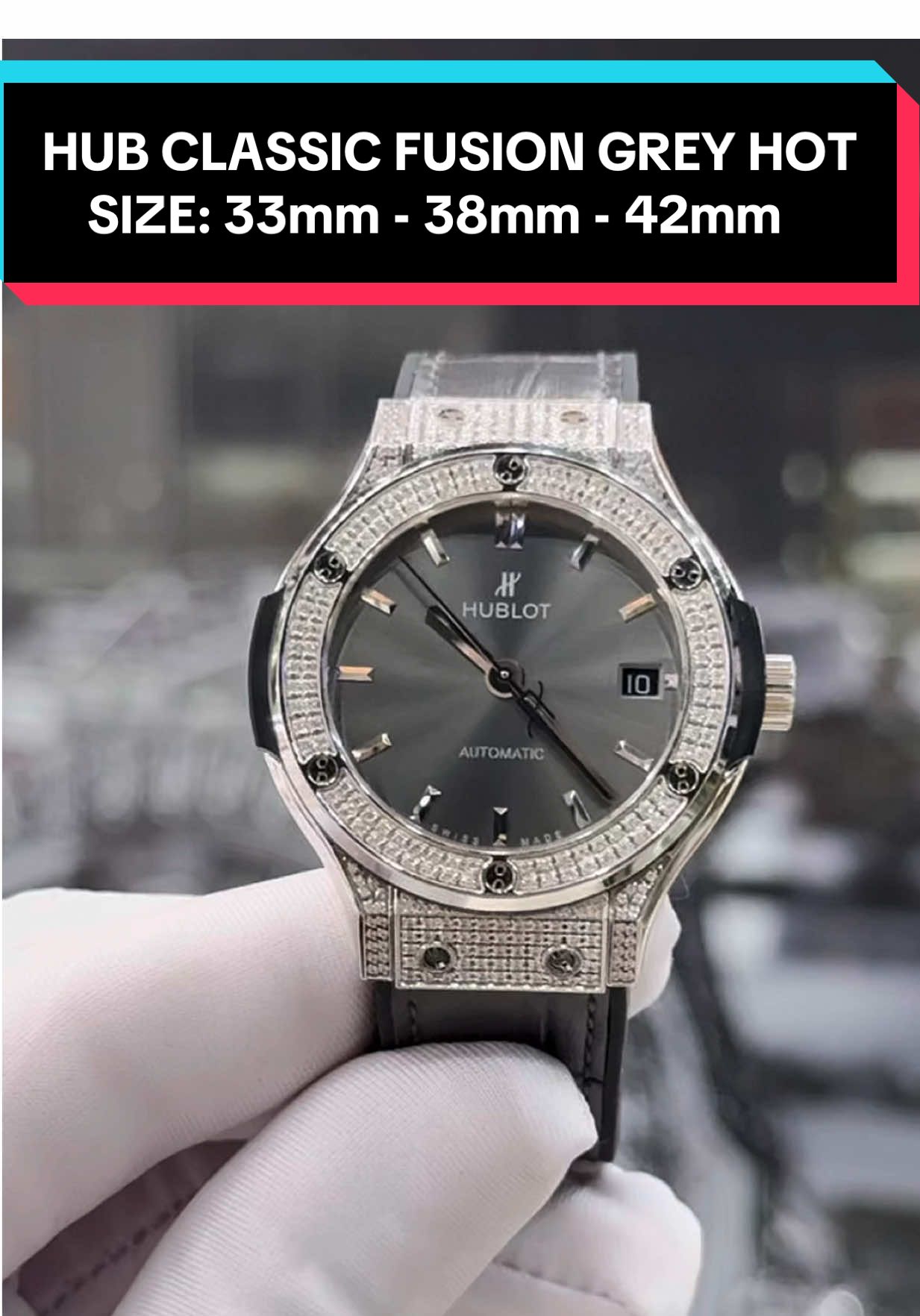 HB CLASSIC FULL DIAMOND GREY UPDATE ĐỦ SIZE NAM NỮ GIÁ TỐT🔥 Size : 33mm - 38mm - 42mm #37watchluxury #thinhhanh #xh #asrm #xuhuong 