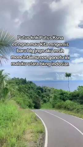 ini Maluku Utara syng bkn indosiar 🫵😜#malukupride🏝🔥 #fypage #foryourpage #lewatberanda #fyppppppppppppppppppppppp 