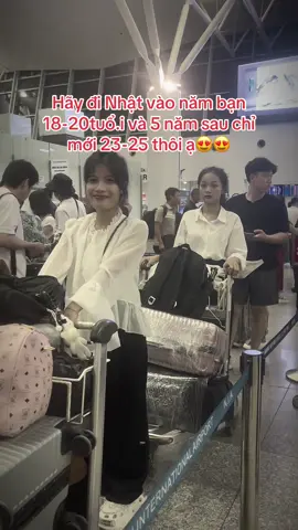 #CapCut #xuấtkhẩulaođộngnhậtbản #thanhxuannhatban🇯🇵 # #xuhuongtiktok ✈️🇯🇵#🥰🥰 