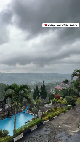 صبَآحٍ بونشاكي ، من أجمل اطلالات الجبل بونشاك♥️. #بونشاك🇮🇩 #jakarta #اكسبلور #foryoupage #explore 