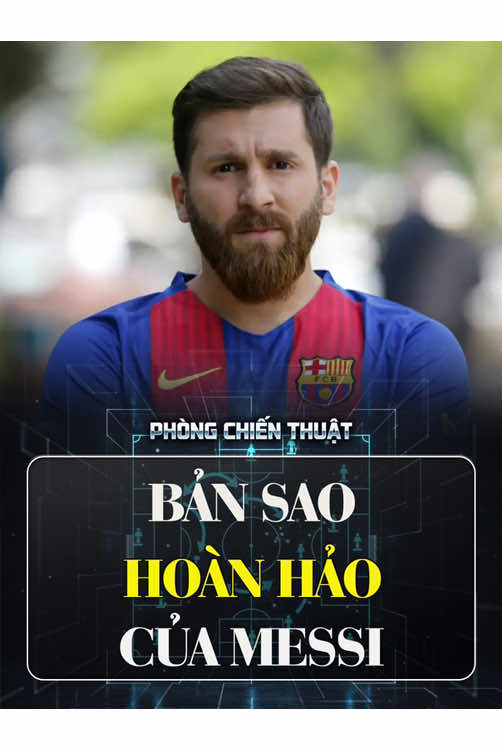 Câu chuyện thú vị về bản sao hoàn hảo của Messi. #messi #lionelmessi 