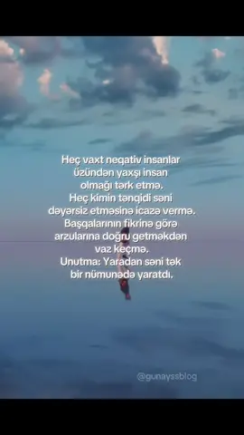 Никогда не прекращай быть хорошим человеком из-за негативных людей. Не позволяй чьей-то критике обесценивать тебя. Не останавливайся на пути к своей мечте из-за чужого мнения. Помни: Творец создал тебя в единственном экземпляре.  video:Pinterest  #pozitifenerji #blog #qlobalkewfet #düşüncegücü #reels 