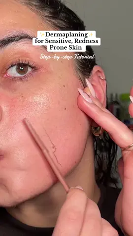 My gentle dermaplaning routine for sensitive skin ✨ step by step tutorial  1.	clean, dry skin 	2.	fresh razor only 	3.	oil/gel – never dry 	4.	pull skin tight, small strokes 	5.	careful near eyes 	6.	gentle cleanse 	7.	soothing moisturizer 	8.	no acids/retinol afterward #dermaplanefacial #shavingface #dermaplaneathome #dermaplaningfacial #facialhair 