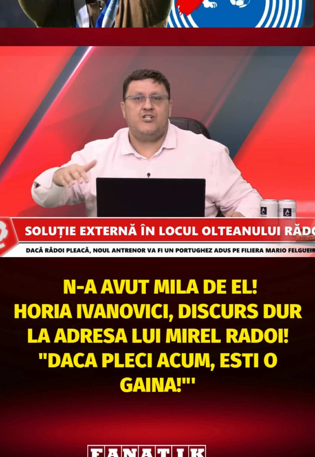 N-a avut mila de el! Horia Ivanovici, discurs dur la adresa lui Mirel Radoi! 