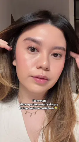 Gak pake 10 step skincare aja bisa se glowing ini?😳✨ #CushionGlowInstaperfect #cushionviral #cushion #glowyskin #glowymakeup 