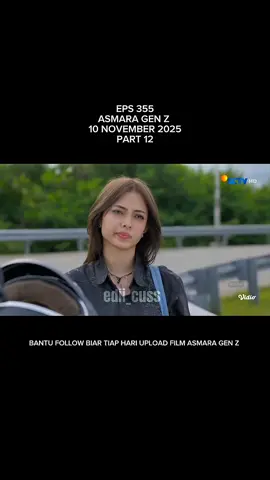 ASMARA GEN Z FULL hari ini eps 355 malam ini 10 NOVEMBER 2025 part 12 #asmaragenzepisode355 #fypシ゚ #fyppppppppppppppppppppppp #beranda