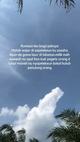 kudu loba rumasa jang hirup mah😇 #fyp #storytime #foryoupage #sundapride #sunda 