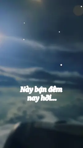 [Này bạn đêm nay hỡi...Nếu mai đi rồi nhớ mang thơ nụ cười] #nhachaymoingay    #tramcamxuc💔  #entertainment  #nhactamtrang  #dotchutkyuc 