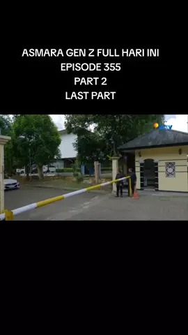 ASMARA GEN Z FULL HARI INI  eps 355, part akhir #asmaragenz #asmaraGenZ #sctv #sinemart #fyppppppppppppppppppppppp 
