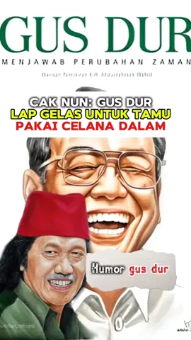 Cak Nun: Gus Dur Lap Gelas Untuk Tamu Pakai Celana Dalam #fypage #gusdur #viralvideo 