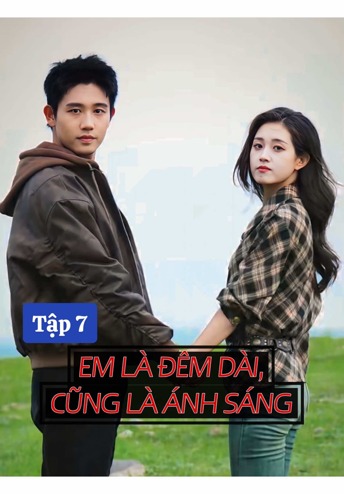 Tập 7: 𝐏𝐇𝐈𝐌: Em Là Đêm Dài, Cũng Là Ánh Sáng  𝐃𝐈𝐄̂̃𝐍 𝐕𝐈𝐄̂𝐍:  ♦️Bạch Phương Văn / 白方文  ♦️Quách Vũ Hân / 郭宇欣  #reviewphim #phimngan #phimtrungquoc #phimhay #phimhaymoingay