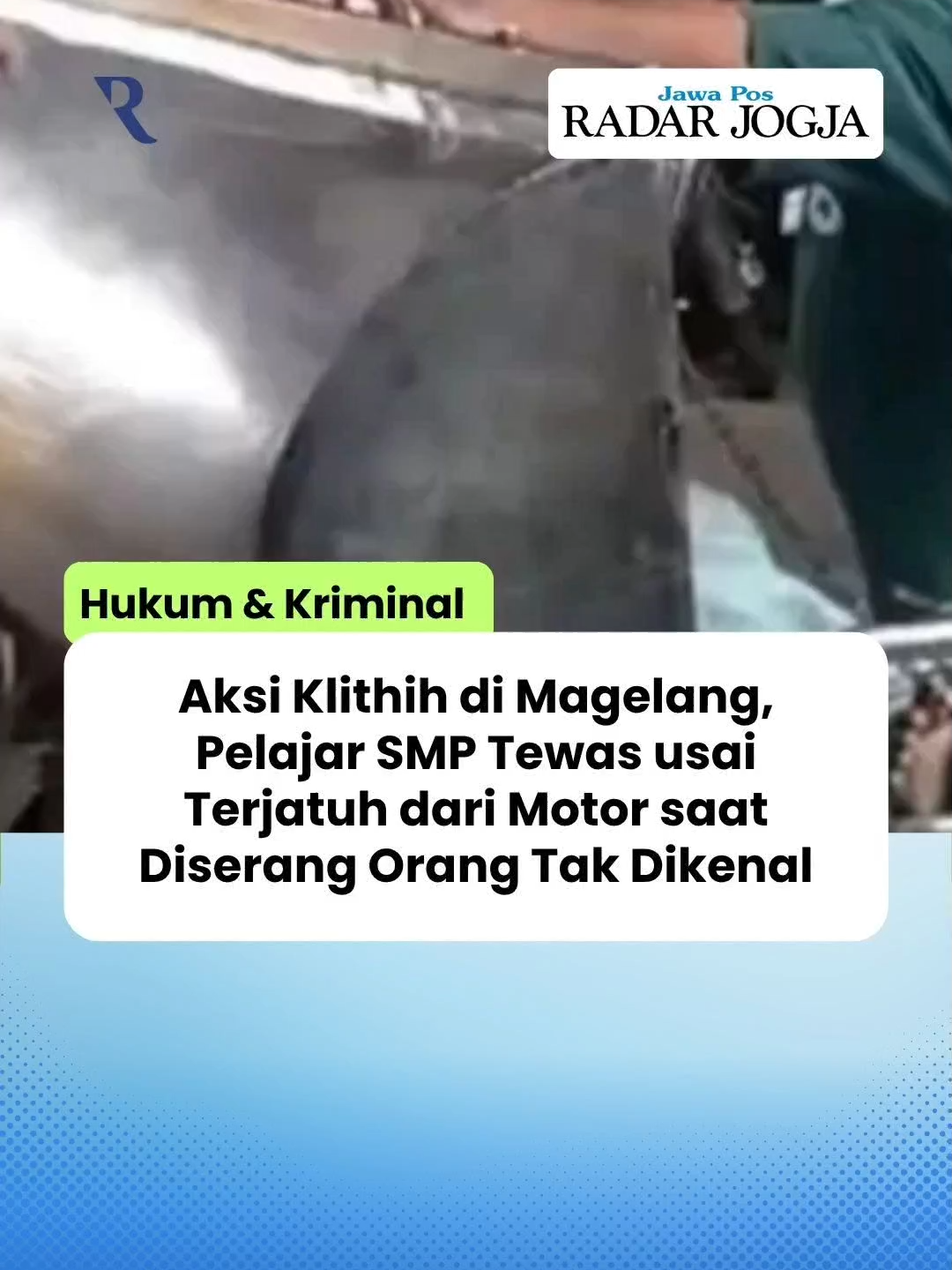 Aksi Klithih di Magelang, Pelajar SMP Tewas usai Terjatuh dari Motor saat Diserang Orang Tak Dikenal