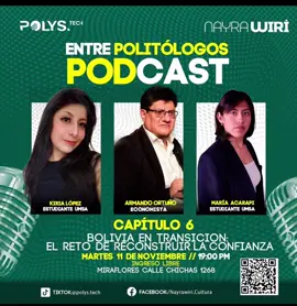 Bolivia en transición. El reto de reconstruir la confianza. Martes 11 de noviembre  19:00hrs  Ingreso libre  #podcast #polys_tech #politica #bolivia 