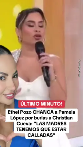 10.11/13: #EthelPozo chanca a #PamelaLopez por burlas a #ChristianCueva . #pamelafranco #fyp #parati #riclatorrez #riclatorre #chollywood #farandulaperuana  #magalytvlafirme #magalymedina #amoryfuego  #destacame  #americahoy #lanochehabla #evdlv #elvalordelaverdad #foryou #fy #Viral #Peru #peruanos #farandulalorcha #destacados 