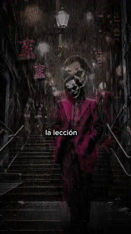 Aprende de tus lecciones que te da la vida 😔🖤 #frasesdelJoker #frasesmotivadoras #edits #paratiiiiiiiiiiiiiiiiiiiiiiiiiiiiiii #motivation 