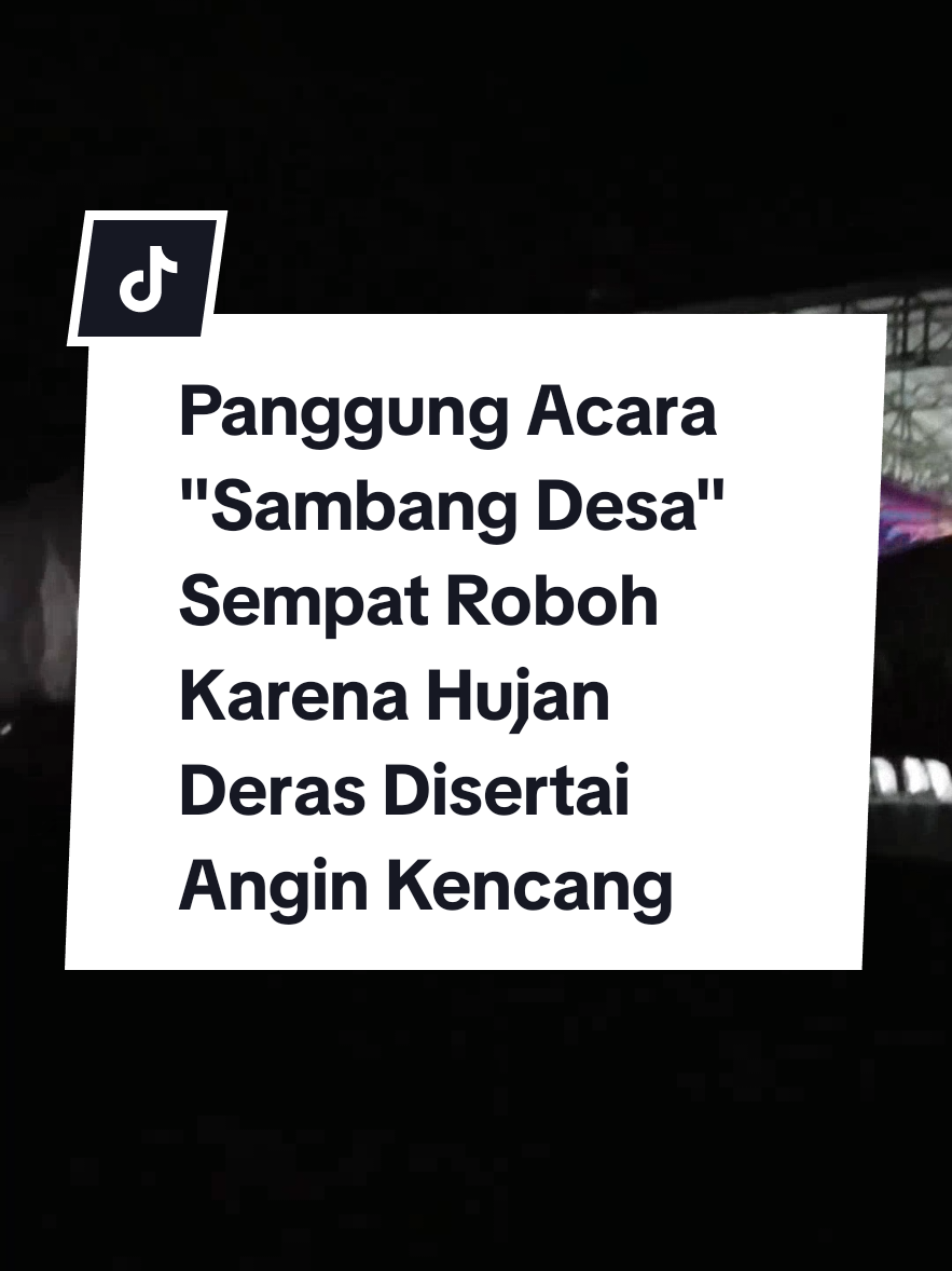 Hujan deras disertai angin kencang di desa Candi, Kecamatan Bandar, Batang membuat panggung yang rencananya akan digunakan untuk acara 