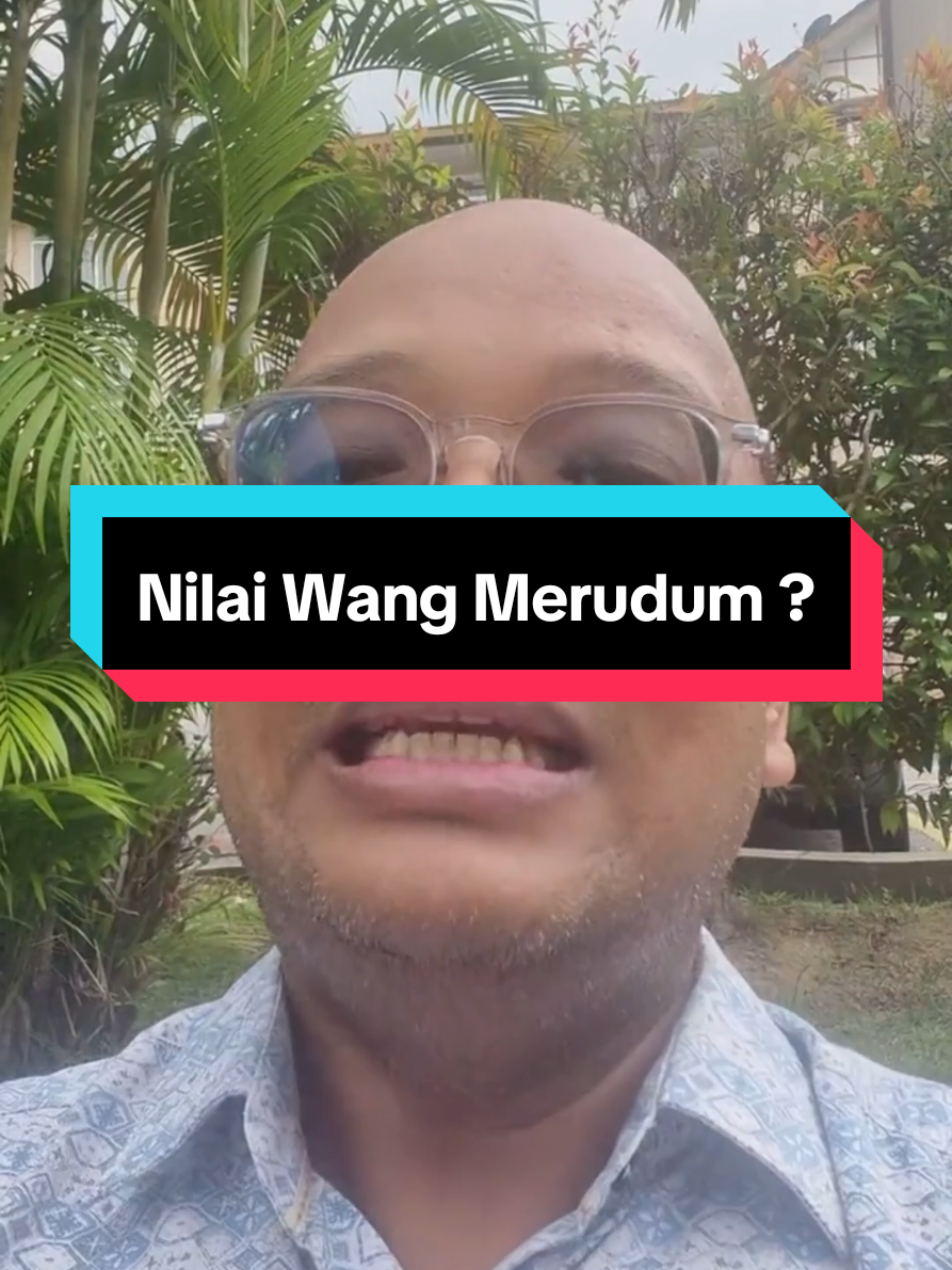 Nilai Wang Merudum ? #ekonomi 