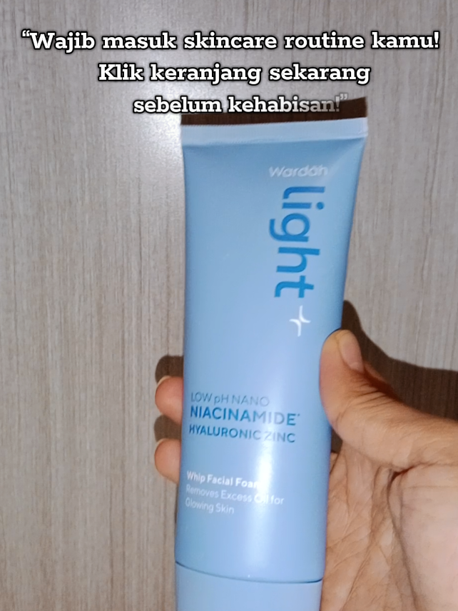 Wardah Light Whip Facial Foam! Dengan Niacinamide dan Hyaluronic Zinc, #LightPlusBeauty #FacialWash #lightplusfacewash #Lightbywardah #Niacinamide @Lightplus.beauty @Paragon Creator Hub Official 