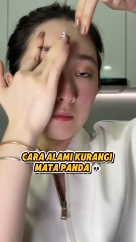 Cara alami kurangi mata panda🐼 