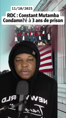 RDC : Constant Mutamba condamné à 3 ans de prison — analyse des implications et réaction du public #constantmutamba #rdcongo #congotiktok #actualitécongo #justicepourconstantmutamba #afriquetiktok #fyp #viral #congordctiktok #francetiktok