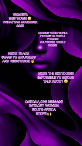 We are painting our profile picture purple 💜across Uganda 🇺🇬,kenya,south Africa and beyond because silence is no longer an option.On 21st November African women are shutting down to demand justice,safety and dignity.your profile your protest #purplepower #shutdown#changingourprofileto purple photo #govirl#african women 