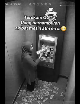 tiba tiba mesim ATM eror uang pun berhamburan#viral_video
