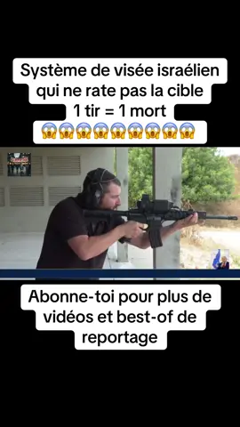 Un. Système de viser Israéliens, qui permet de neutraliser une personne avec seulement un seul tir. #info #israel #doc #palestine #militaire 
