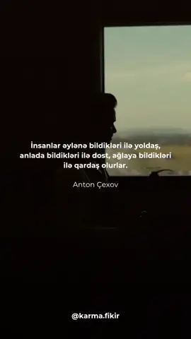 Yoldaş, dost yoxsa qardaş? #insanlar #dost #qardaş #yoldaş #antonçehov 