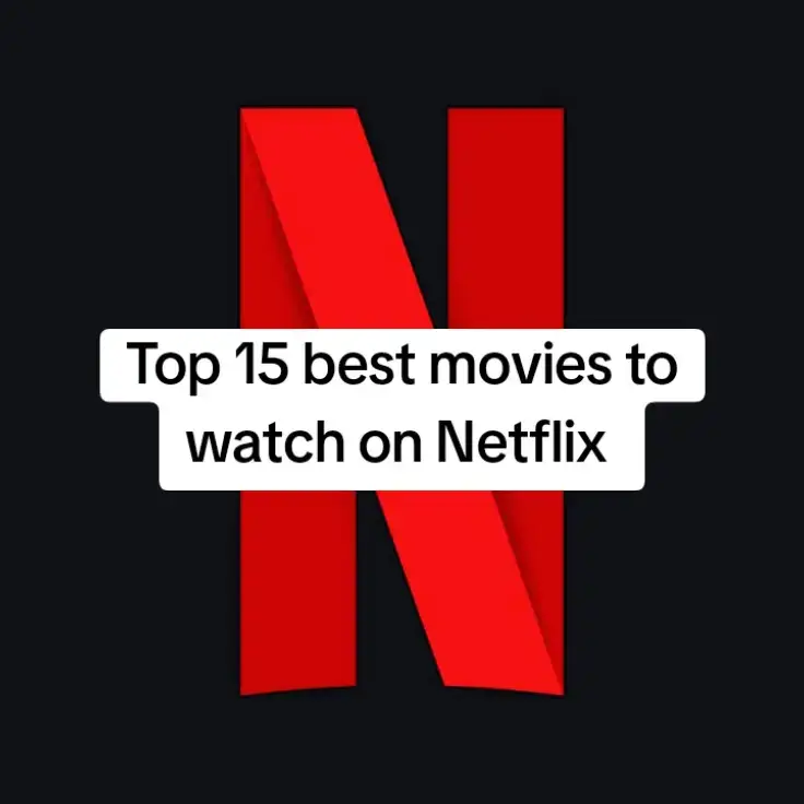 Top 15 movies to watch on Netflix  #tik_tok #viral #neflix 