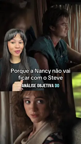 Porque a Nancy NÃO vai terminar com o Steve em Stranger Things! Essa é a minha análise! O que você acha, concorda ou discorda? #strangerthings #nancywheeler #steveharrington #jonathanbyers #stancy stancy ; jancy ; stranger things 5
